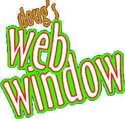  [Doug's Web Window] 